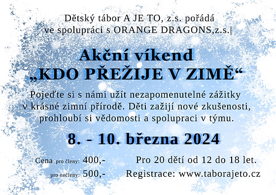 KDO PŘEŽIJE V ZIMĚ 2024